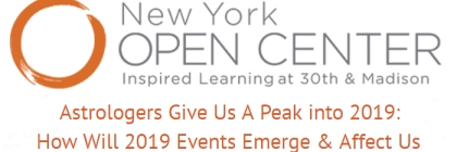 New York Open Center 2019 Astrology Prediction Panel - Virginia Bell, Diana Brownstone, Anne Ortelee, Jenny Lynch, Mitchel S. Lewis, William Stickevers, Hosted by Alan Steinfeld